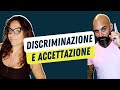 Discriminazione e accettazione i sangue e rose i the digital moon