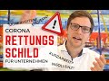 Corona Rettungsschild – So will die Regierung die Unternehmen retten