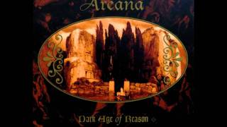Video thumbnail of "Arcana - The Calm Before the Storm"