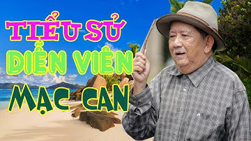 Tiểu sử Nghệ si Mạc Can - Cả đời sống đơn độc để viết văn sống trong cái nghèo