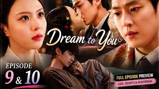 Dream To You Episode 9& 10 Preview | New Twist & Emotional Moments 💜 | K-Drama