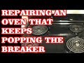 Repairing An Oven That Keeps Tripping The Breaker