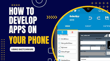 How to develop Android app on your phone using Sketchware 2 (Time Lapse)