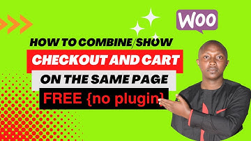 WooCommerce tutorial: how to combine Cart and Checkout on the Same Page