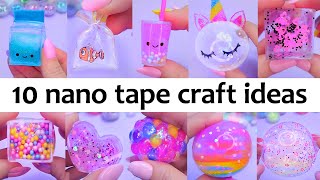 NANO TAPE CRAFT IDEAS / Nano tape balloon, nano tape bubble, nano tape squishy, nano tape slime