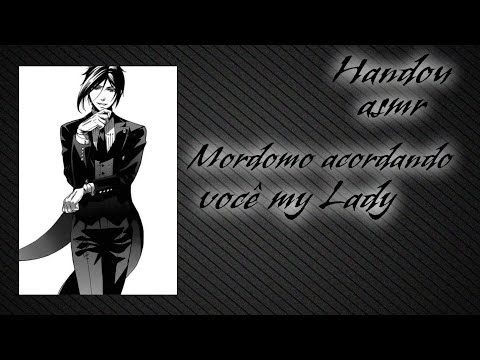 Asmr- Mordomo acordando você My Lady 😏