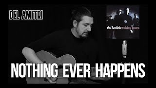 Nothing Ever Happens - Del Amitri [acoustic cover] by João Peneda