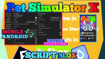 PET SIMULATOR X Script Mobile QUEST UPDATE | AUTO QUEST | AUTO FARM | AUTO HATCH