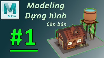 Khóa học dựng hình - modeling Maya cơ bản #1  [Tri 3D Rigging]