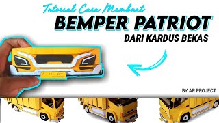 CARA MEMBUAT BEMPER MINIATUR TRUK KARDUS || BEMPER PATRIOT