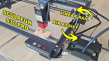 Sculpfun S30 Pro - 10W laser engraver with linear rail and auto air assist kit