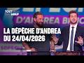 La dépêche d'Andrea du 24/04/2026 | TBT9