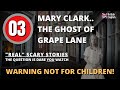 Scary Stories - The Ghost Of Grape Lane