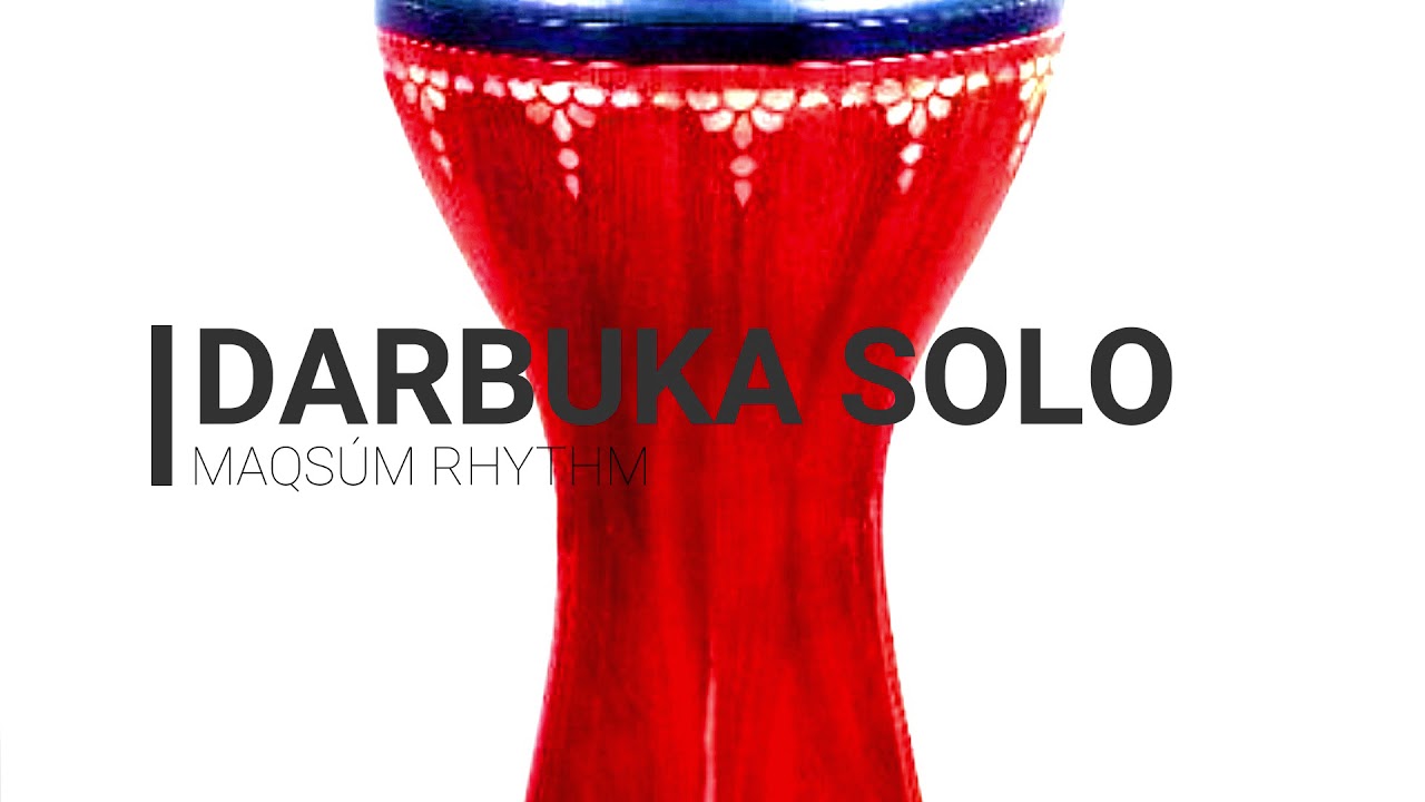 DARBUKA SOLO (Arabic Percussion) YouTube