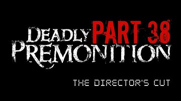 Deadly Premonition: The Director