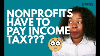 Do Tax-Exempt Organizations Have to Pay Income Tax?