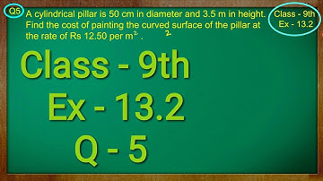 Class 9th , Ex - 13.2, Q 5 ( Surface Areas and Volumes ) CBSE NCERT