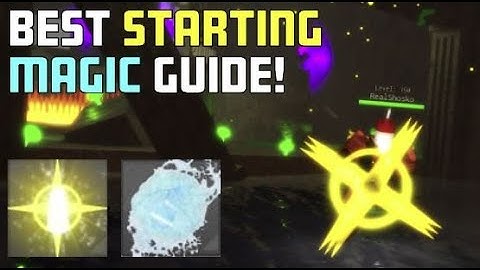 BEST Starting Magics/How To Get Them! Legends ReWritten