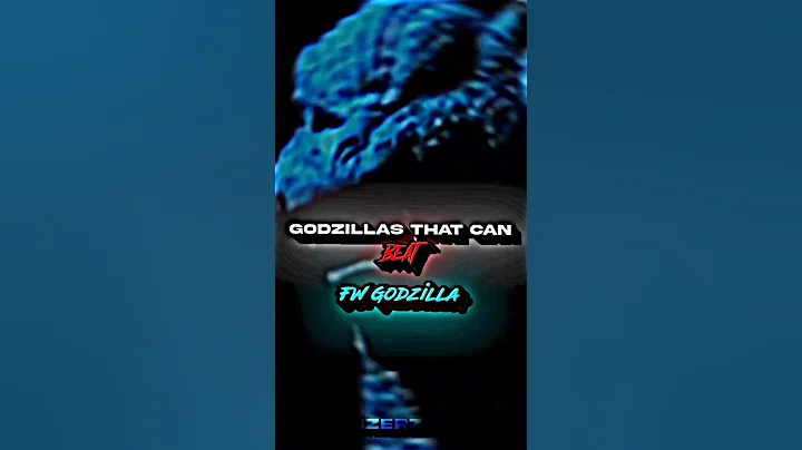 Godzillas that can beat FW Godzilla || #shorts #youtubeshorts #godzilla