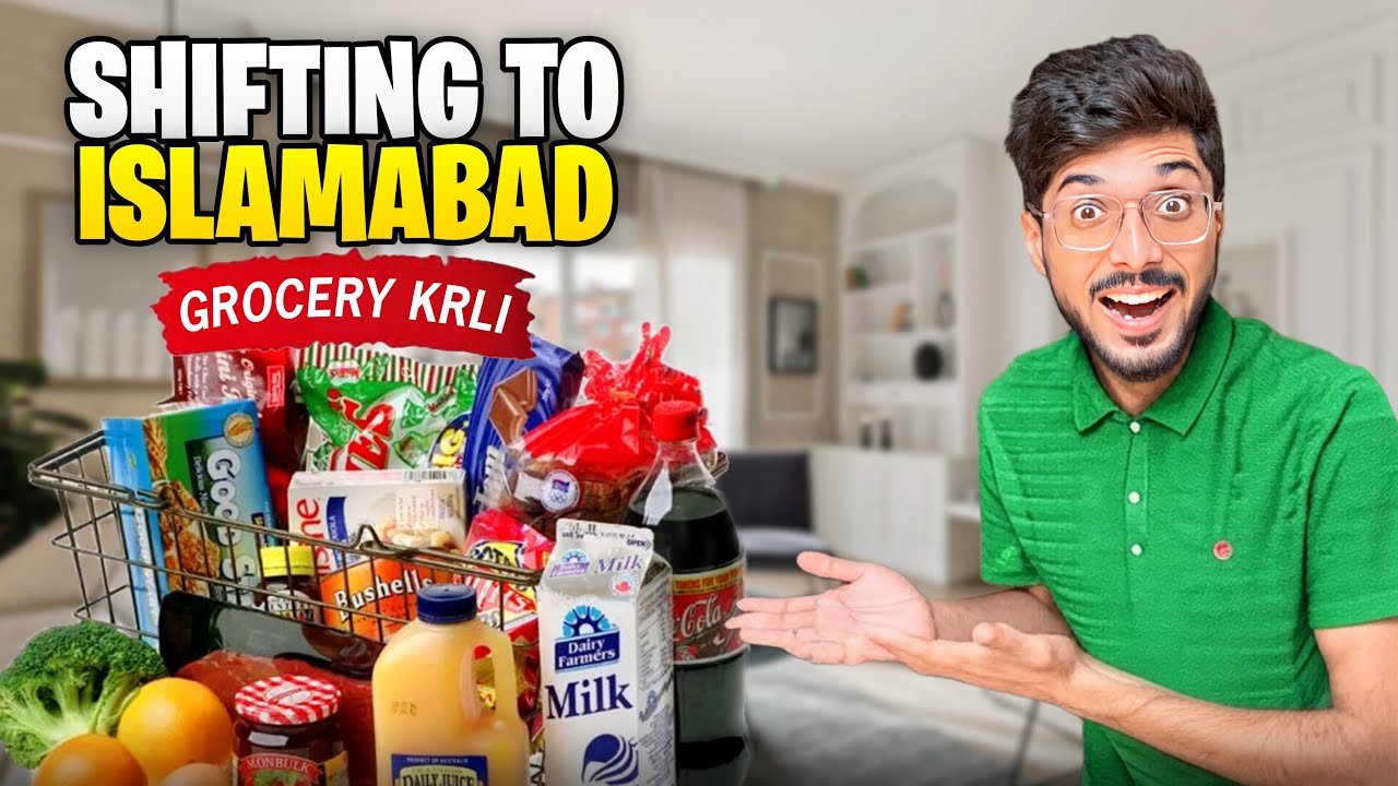 Shifting To Islamabad 😍 New Home Ki Grocery Kar Li 🤑Pessy Khtam Ho Gye 