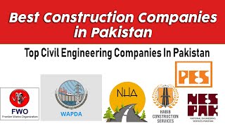 Top 70 Best Construction Companies in Pakistan