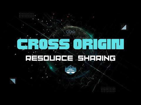 Mastering Cross-Origin Resource