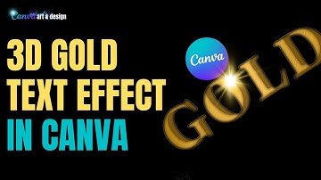 Canva tutorial for beginners | 3D GOLD TEXT EFFECT | how to create golden letter