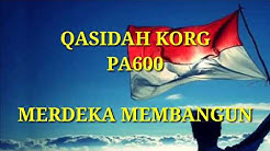 MERDEKA MEMBANGUN Cover Qasidah KORG pa600  - Durasi: 4:59. 