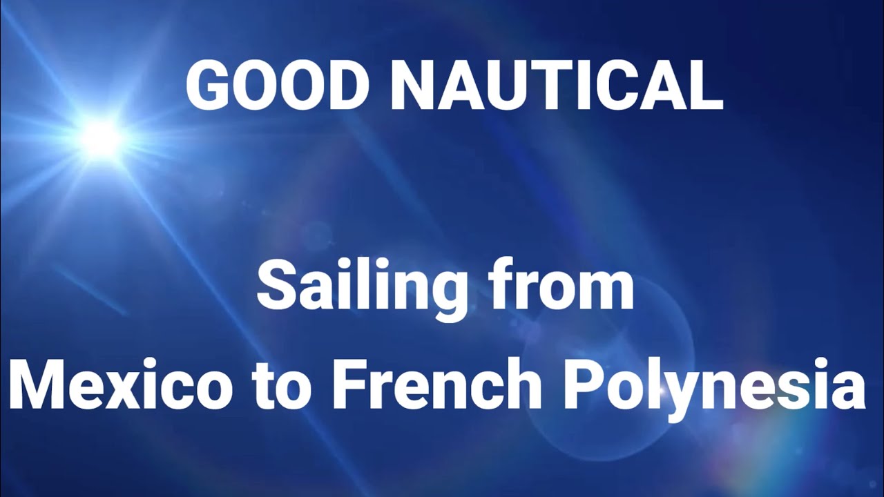 South Pacific - Mexico to French Polynesia - Carinthia - Marquesas / Tuamotus / Society Islands