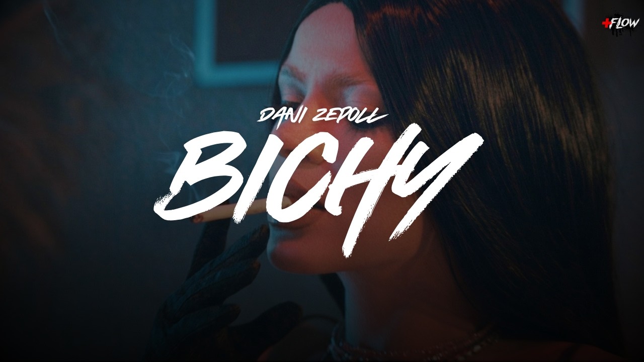 Guarda Dani Zepoll - BICHY (Letra / Lyrics) su YouTube Guarda Dani Zepoll - BICHY (Letra / Lyrics) su YouTube