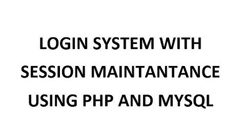 Login System Tutorial with PHP and MySQL database