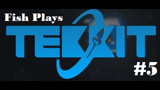 Fish Plays - Tekkit #5: Pulverizer + A plan