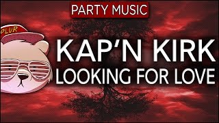 KAPN KIRK - Looking For Love