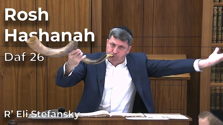Daf Yomi Rosh Hashanah Daf 26 by R Eli Stefansky