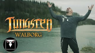 Tungsten - Walborg (Official Music Video)