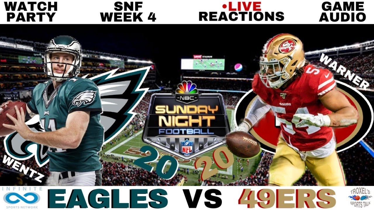 NFL SNF Week 4 Philadelphia Eagles vs San Francisco 49ers Game Audio/Scoreboard/Reactions