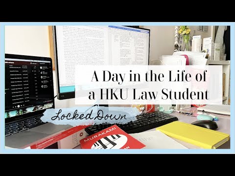 A Day in the Life of a HKU Law Student: Locked Down Edition