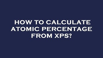 How to calculate atomic percentage from xps?