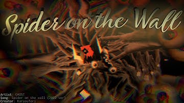 Spider on the Wall by KarasuTori | Project Arrhythmia