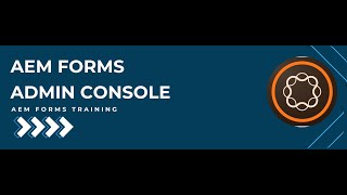 Adobe Experience Manager Forms Admin console