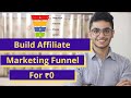 How To Build Affiliate Marketing Funnel For Free In Less Than 30 Minutes | ₹0 Funnel Tutorial -Hindi