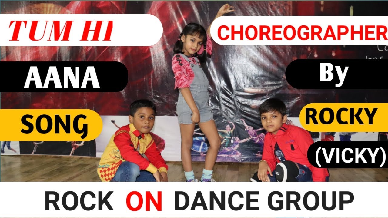 TUM HI AANA |dance cover |choreography by ROCKY/ VICKY|ROCKON DANCE GROUP|