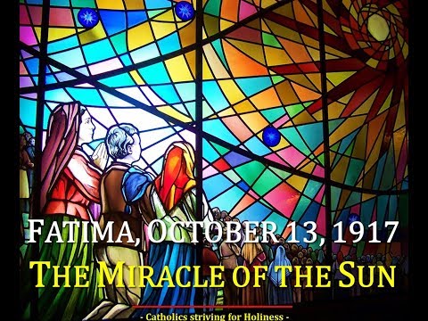 Miracle of the sun (Fatima, Oct. 13, 1917)