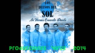 Video thumbnail of "LOS DUENOS DEL SOL mix dulce veneno."