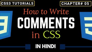 How to write CSS Comments | Learn Comment in CSS | Add CSS Comments | CSS Tutorials in Hindi # 5