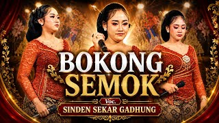 BOKONG SEMOK Voc. SINDEN SEKAR GADHUNG | KREASIKU 