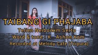 Taibang Gi Phajaba Telien Neiboikim Serto Manipuri Gospel Lyrics Video Full Lyrics Below