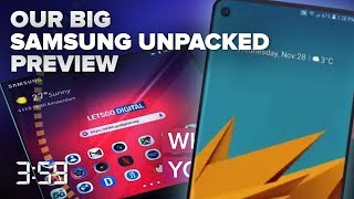 Galaxy S10 and more: Our big Samsung Unpacked preview (The 3:59, Ep. 522)