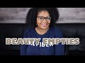 BEAUTY EMPTIES #1