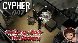 Cypher 007 - Challenge Mode Chapter 1 Act 9 The Rookery | without Damage